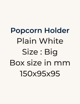 Popcorn Holder-Big (150 x 95 x 95)