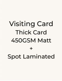 Thick Card 450 GSM With Matt + Spot