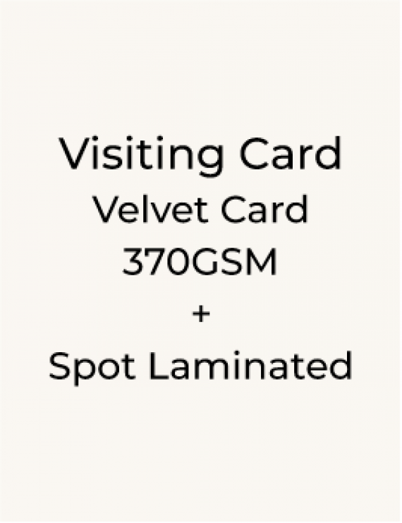 Velvet Card 370 GSM + Spot Laminated