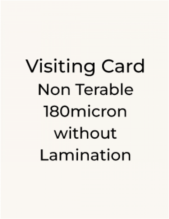 Non Terable 180 micron without Lamination